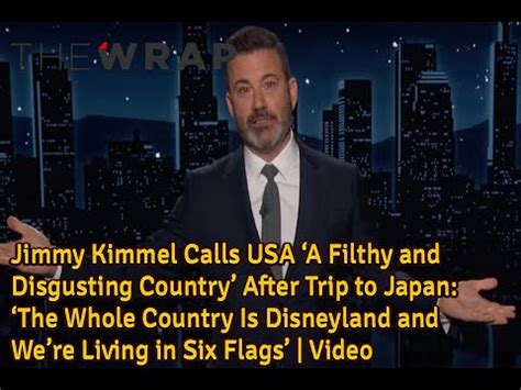 Jimmy Kimmel Calls USA ‘A Filthy and Disgusting Country.
